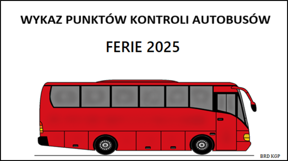 Wykaz punktów kontroli autobusów – ferie 2025